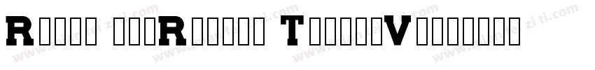 Reeli BigRuiian ThinGBV10字体转换